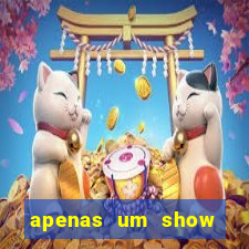 apenas um show pancadaria 2